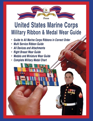 Marine Corps Military Ribbon & Medal Wear Guide - Foster, Col Frank