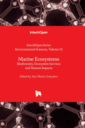 Marine Ecosystems: Biodiversity, Ecosystem Services and Human Impacts