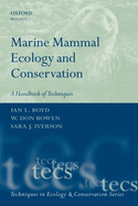 Marine Mammal Ecology and Conservation: A Handbook of Techniques
