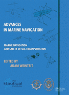 Marine Navigation and Safety of Sea Transportation: Advances in Marine Navigation