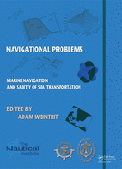 Marine Navigation and Safety of Sea Transportation: Navigational Problems