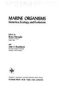 Marine Organisms: Genetics, Ecology, and Evolution