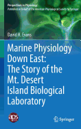 Marine Physiology Down East: The Story of the Mt. Desert Island Biological Laboratory