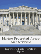 Marine Protected Areas: An Overview