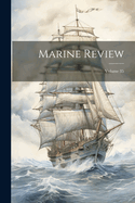 Marine Review; Volume 35