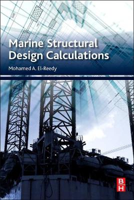 Marine Structural Design Calculations - El-Reedy, Mohamed A.