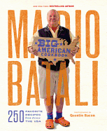 Mario Batali--Big American Cookbook: 250 Favorite Recipes from Across the USA
