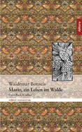 Mario, ein Leben im Walde: Erstes Buch: Kindheit