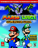 Mario & Luigi: Superstar Saga: Prima's Official Strategy Guide