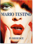 Mario Testino: In Your Face