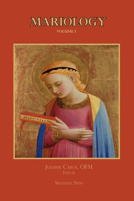 Mariology vol. 1 - Carol, Juniper