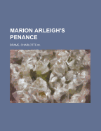 Marion Arleigh's Penance