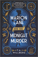 Marion Lane and the Midnight Murder: A Historical Mystery