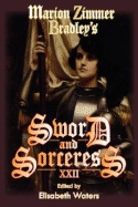 Marion Zimmer Bradley's Sword and Sorceress XXII - Waters, Elisabeth (Editor)