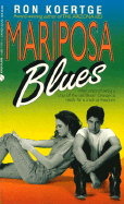 Mariposa Blues - Koertge, Ron