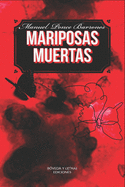 Mariposas Muertas