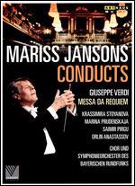 Mariss Jansons Conducts: Giuseppe Verdi - Messa Da Requiem