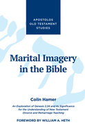 Marital Imagery in the Bible