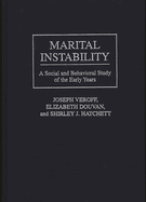 Marital Instability: A Social and Behavioral Study of the Early Years