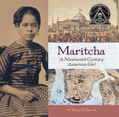 Maritcha: A Nineteenth-Century American Girl - Bolden, Tonya