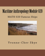 Maritime Anthropology Module 020: MATH 020 Famous Ships