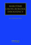 Maritime Cross-Border Insolvency: Under the European Insolvency Regulation and the UNCITRAL Model Law