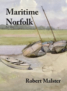 Maritime Norfolk: Part One