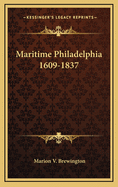 Maritime Philadelphia 1609-1837