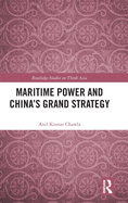 Maritime Power and China's Grand Strategy