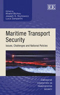 Maritime Transport Security: Issues, Challenges and National Policies