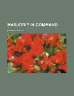 Marjorie in Command