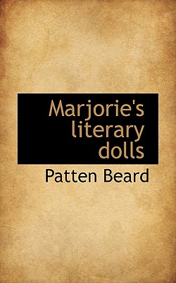 Marjorie's Literary Dolls - Beard, Patten