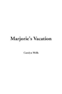 Marjorie's Vacation