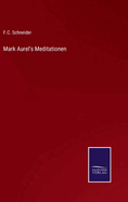 Mark Aurel's Meditationen