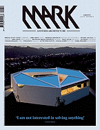 Mark, Issue 27: Another Architecture
