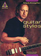 Mark Knopfler Guitar Styles - Volume 2