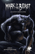 Mark of the Beast: A Collection of Werewolf Stories