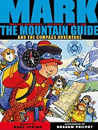 Mark the Mountain Guide and the Compass Adventure