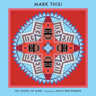 Mark This!: Illustrated by Anita Breitenberg - Breitenberg, Anita