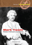 Mark Twain: Banned, Challenged, and Censored