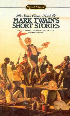 Mark Twain's Short Stories - Twain, Mark, and Kaplan, Justin (Editor)