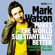 Mark Watson Makes the World Substantially Better