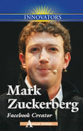 Mark Zuckerberg: Facebook Creator