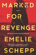 Marked for Revenge: A Thriller