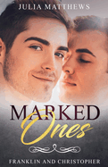 Marked Ones Franklin and Christopher