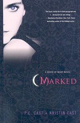 Marked - Cast, P C, and Cast, Kristin