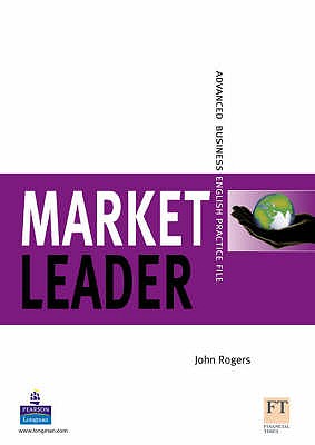 Market Leader Advanced Practice File - Rogers, John