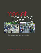 Market Towns: Roles, Challenges and Prospects