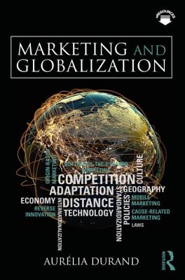 Marketing and Globalization - Durand, Aurlia