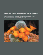 Marketing and Merchandising